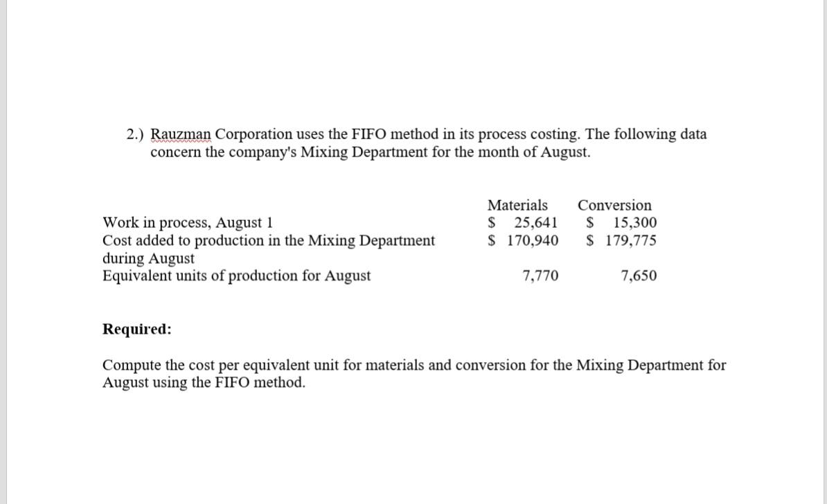 Solved 2.) Rauzman Corporation uses the FIFO method in its