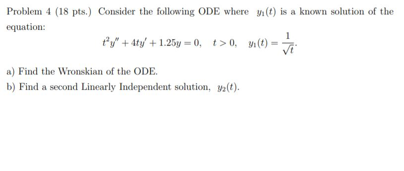 Solved Problem 4 (18 pts. Consider the following ODE where | Chegg.com