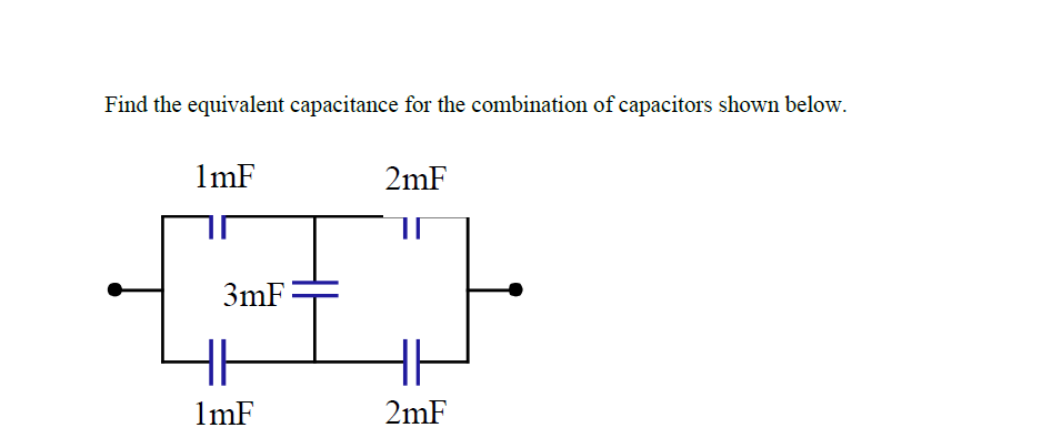 Solved Find the equivalent capacitance for the combination | Chegg.com