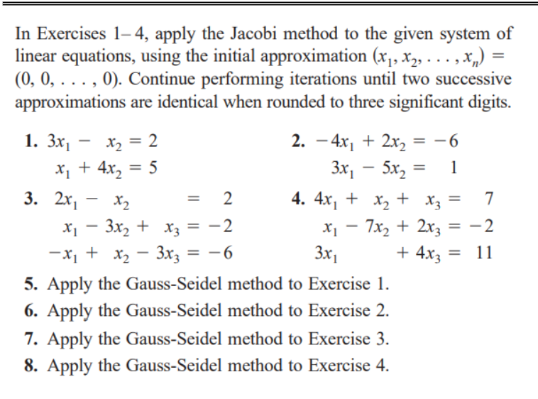 Solved In Exercises 1-4, Apply The Jacobi Method To The | Chegg.com