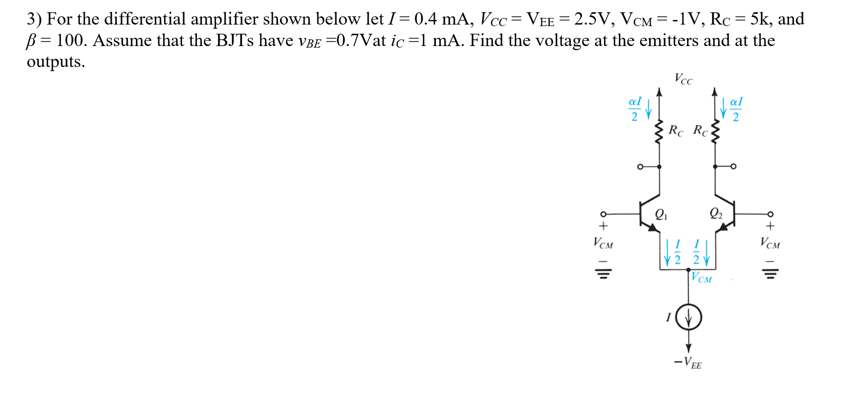 Solved 3) For the differential amplifier shown below let | Chegg.com