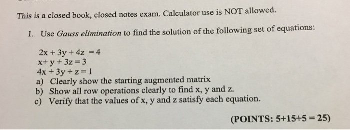 Solved This is a closed book, closed notes exam. Calculator | Chegg.com