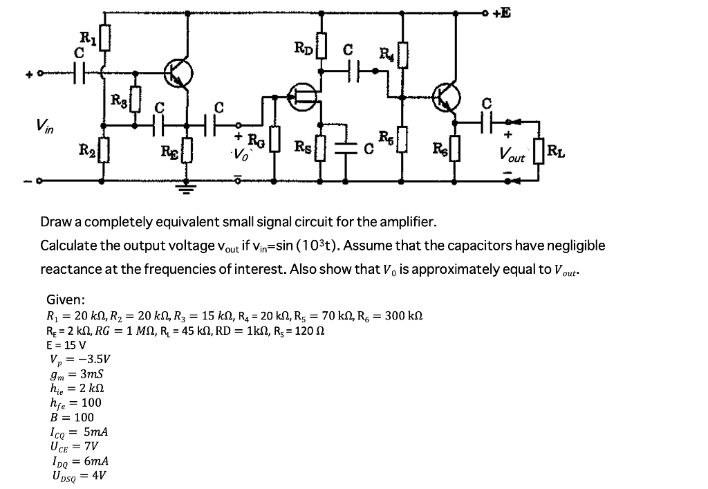 Solved Draw a completely equivalent small signal circuit for | Chegg.com