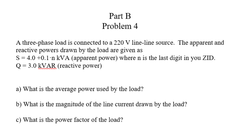 Solved Part B Problem 4 A three-phase load is connected to a | Chegg.com