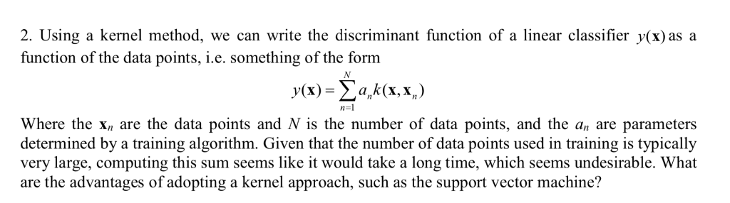 2. Using a kernel method, we can write the | Chegg.com