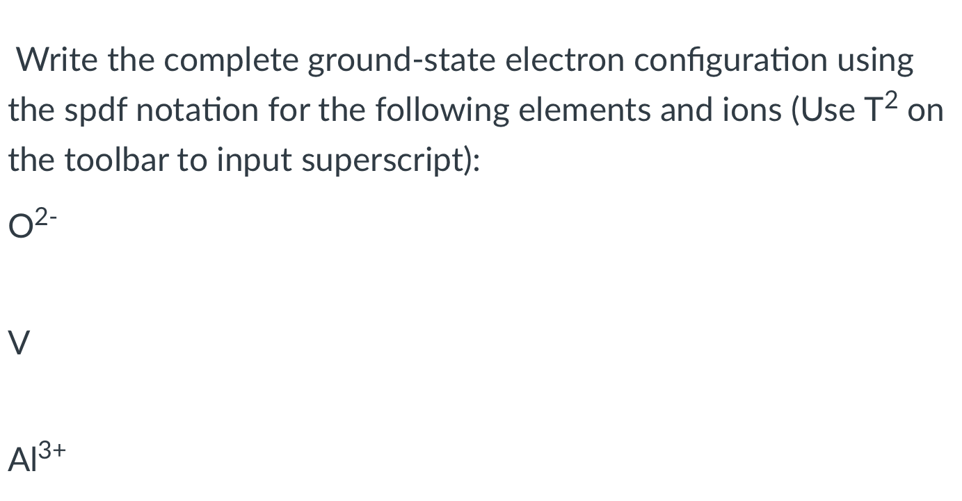 Solved Write The Complete Ground-state Electron | Chegg.com