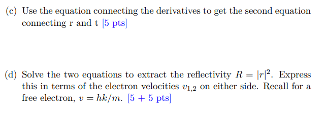 Solved An electron is incident from a medium with effective | Chegg.com