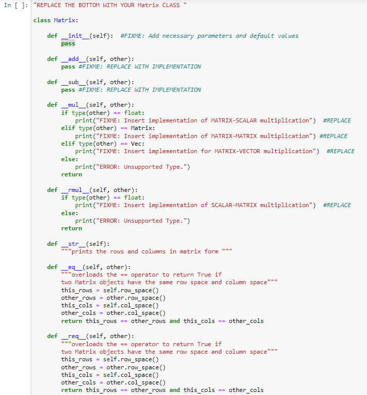 Solved Implement a class Matrix that creates matrix objects | Chegg.com