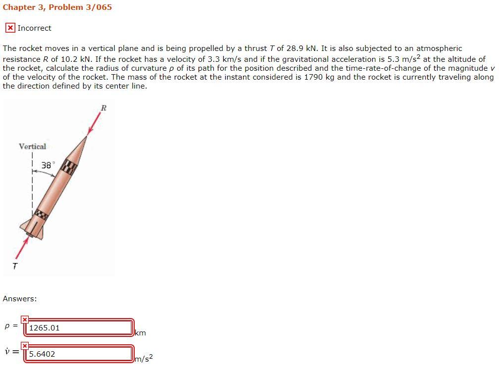Solved Chapter 3, Problem 3/065 X Incorrect The rocket moves | Chegg.com
