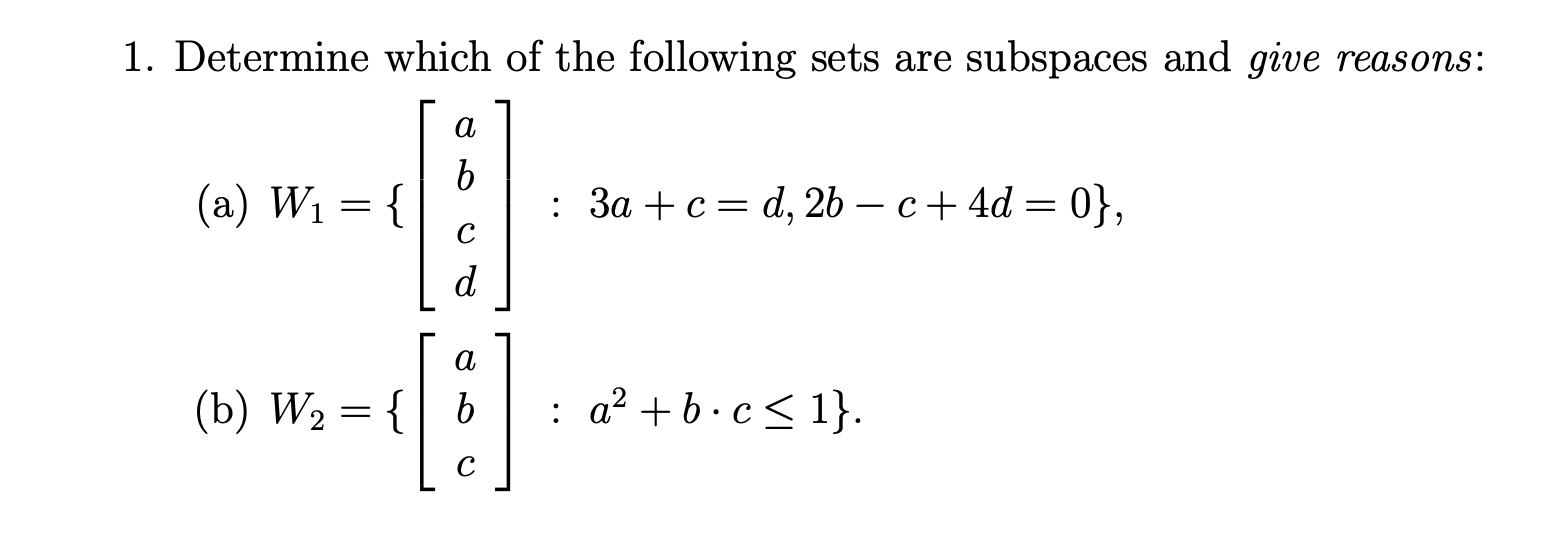 Solved 1. Determine which of the following sets are | Chegg.com