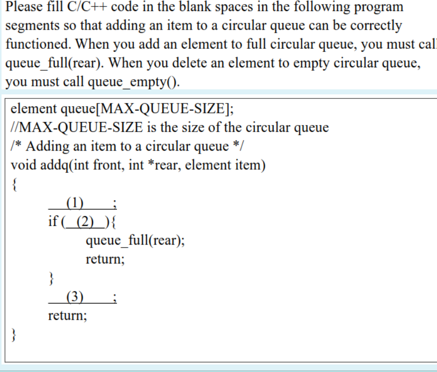 Solved Please fill C/C++ code in the blank spaces in the | Chegg.com
