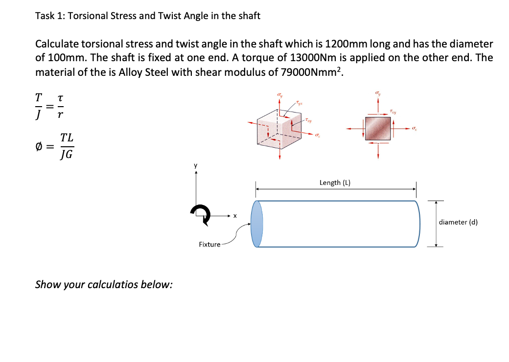 Solved Task 1 Torsional Stress and Twist Angle in the shaft