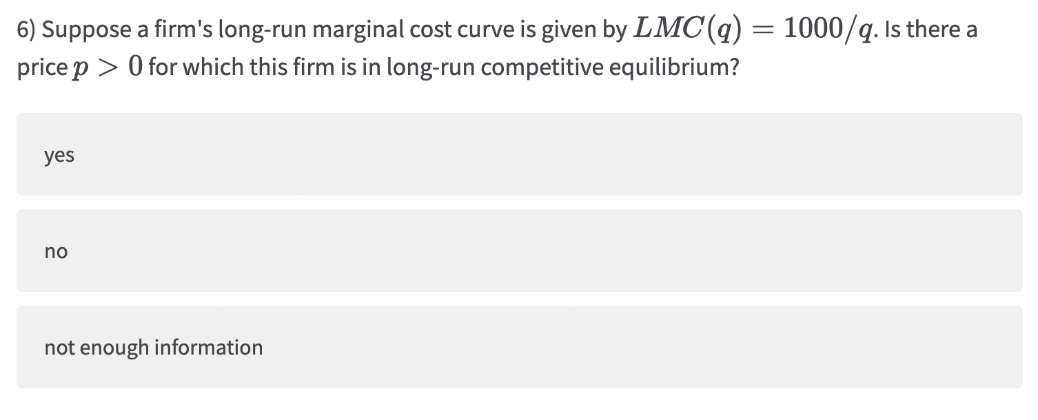Solved 6) Suppose a firm's long-run marginal cost curve is | Chegg.com