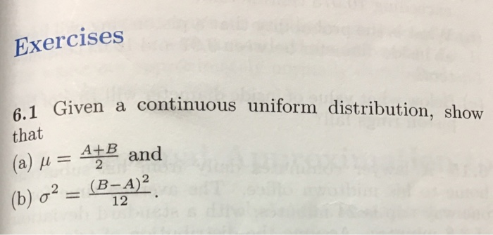 Solved Exercises 6.1 Given A Continuous Uniform | Chegg.com