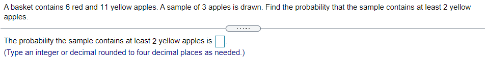 Solved A basket contains 6 red and 11 yellow apples. A | Chegg.com