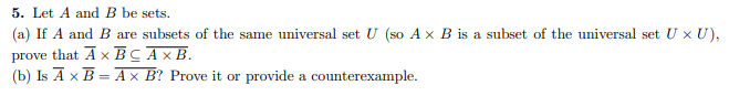 Solved 5. Let A and B be sets. (a) If A and B are subsets of | Chegg.com