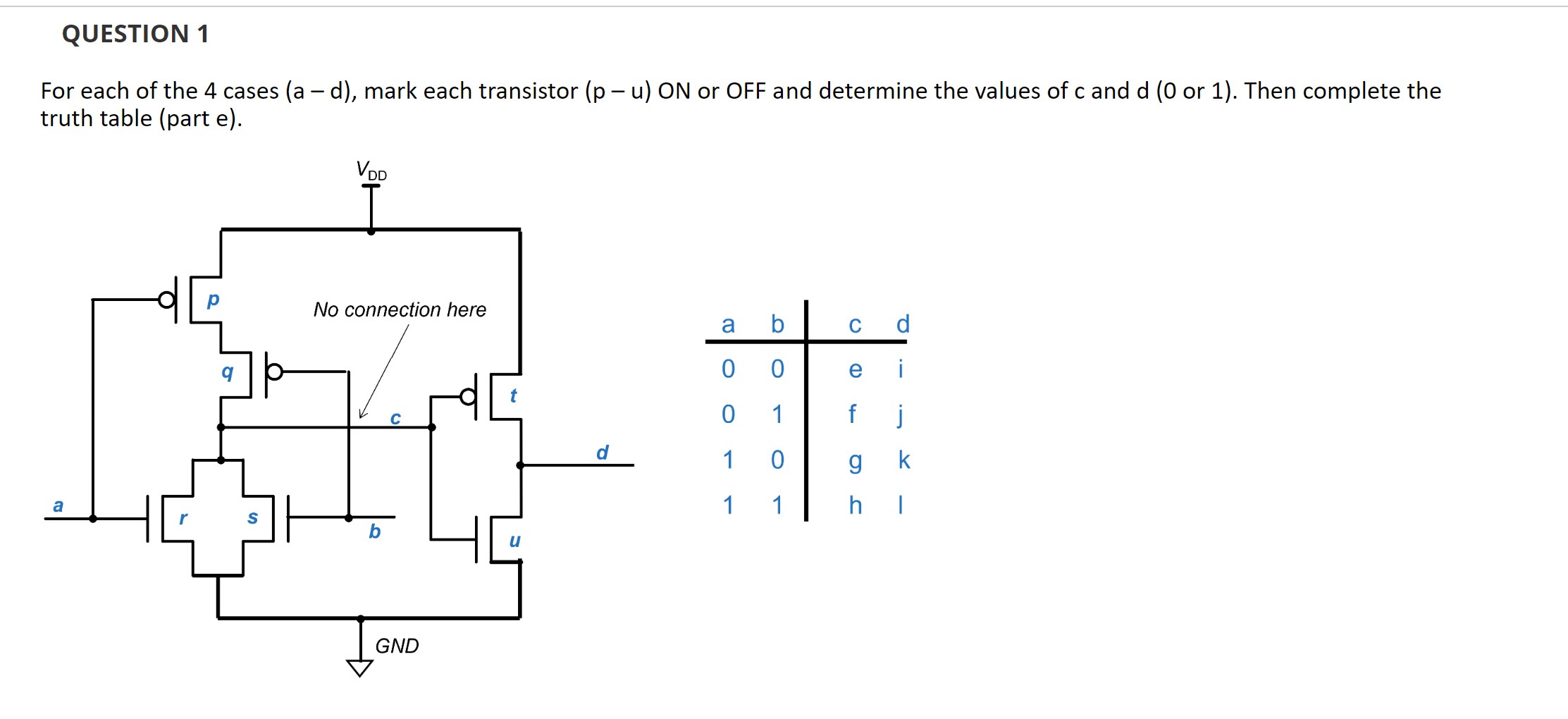 Solved For each of the 4 cases (a−d), mark each transistor | Chegg.com