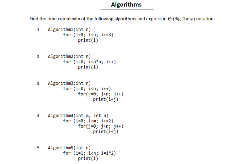 Solved Algorithms Find The Time Complexity Of The Following | Chegg.com