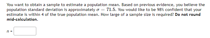 Solved You want to obtain a sample to estimate a population | Chegg.com