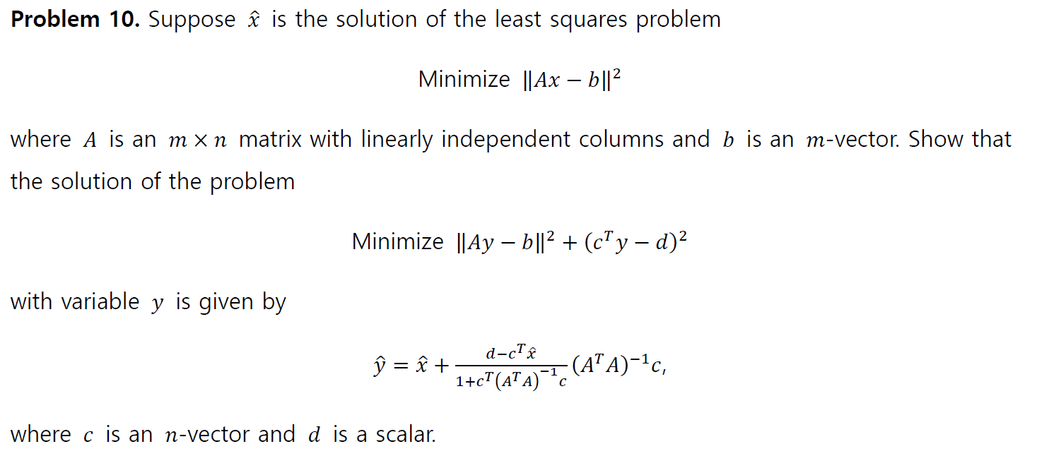 Problem 10 Suppose A Is The Solution Of The Least Chegg Com