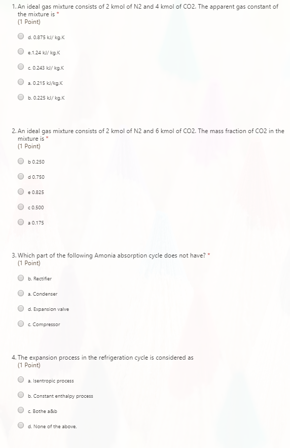 Solved 1 An Ideal Gas Mixture Consists Of 2 Kmol Of N2 And