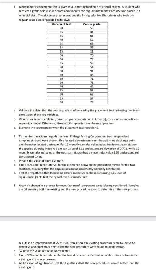 Solved 1. A mathematics placement test is given to all | Chegg.com