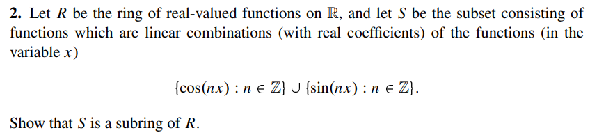 Solved 2. Let R be the ring of real-valued functions on R, | Chegg.com