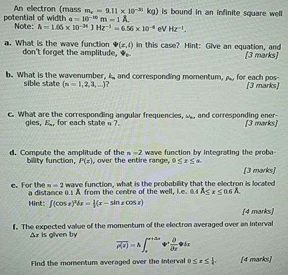 Solved An Electron Mass Me 9 11 X 10 31 Kg Is Bound In Chegg Com