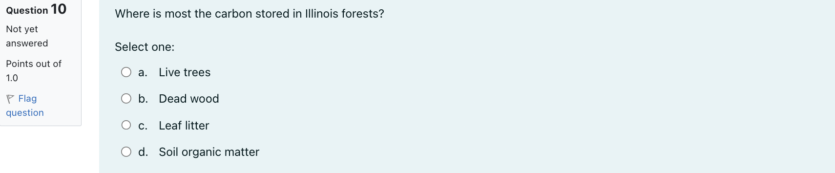 Solved Question 6 Not yet answered Points out of 1.0 Flag | Chegg.com