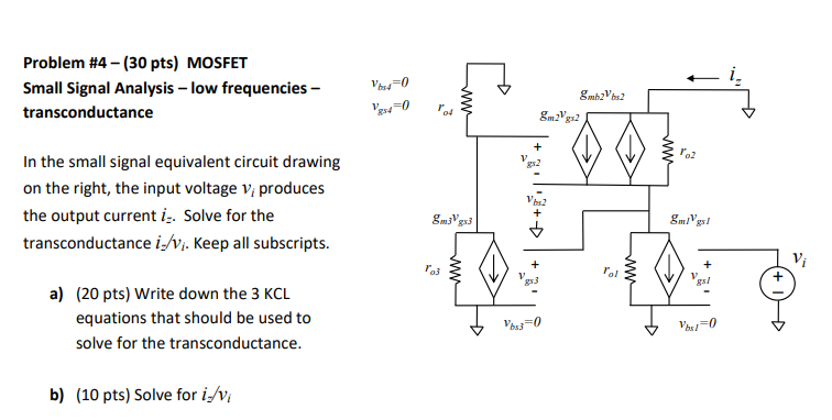 Solved Problem #4 - (30 pts) MOSFET Small Signal Analysis - | Chegg.com