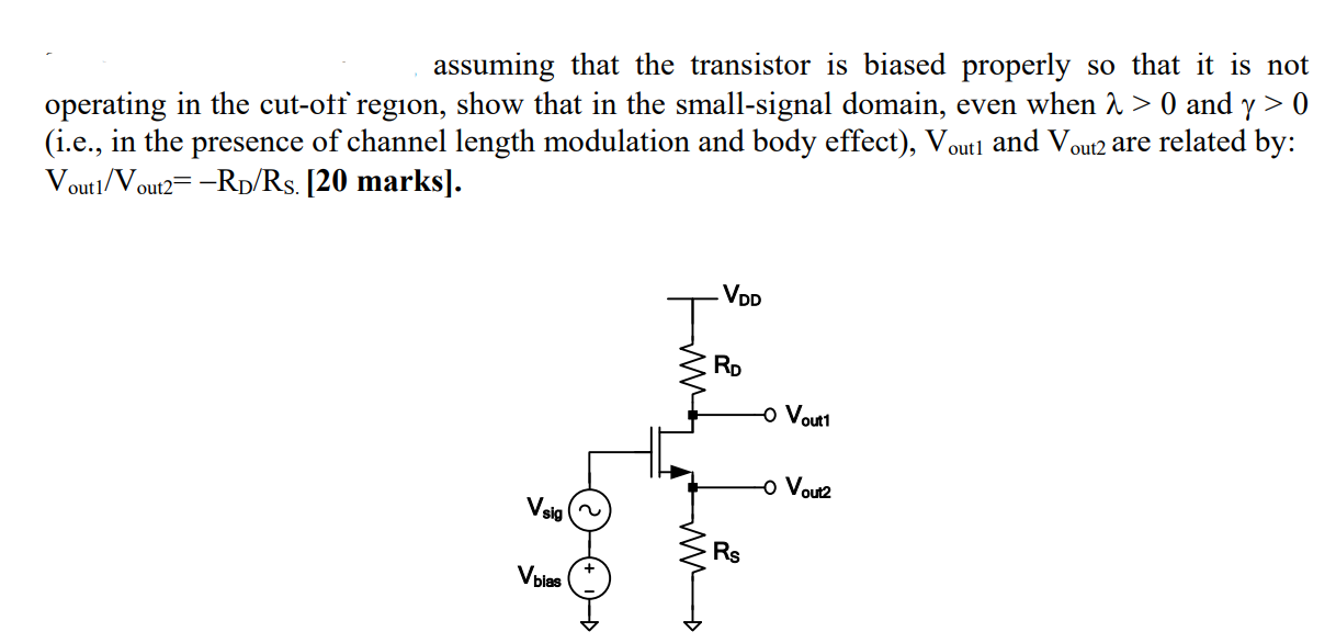 Solved assuming that the transistor is biased properly so