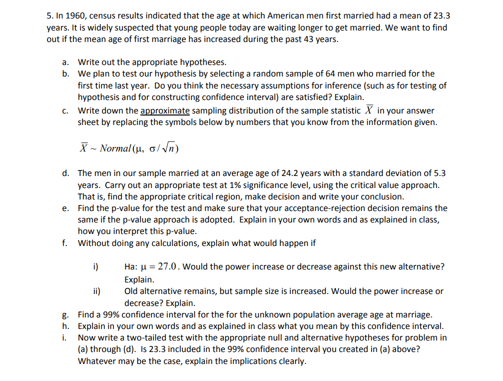 Solved 5. In 1960, census results indicated that the age at | Chegg.com