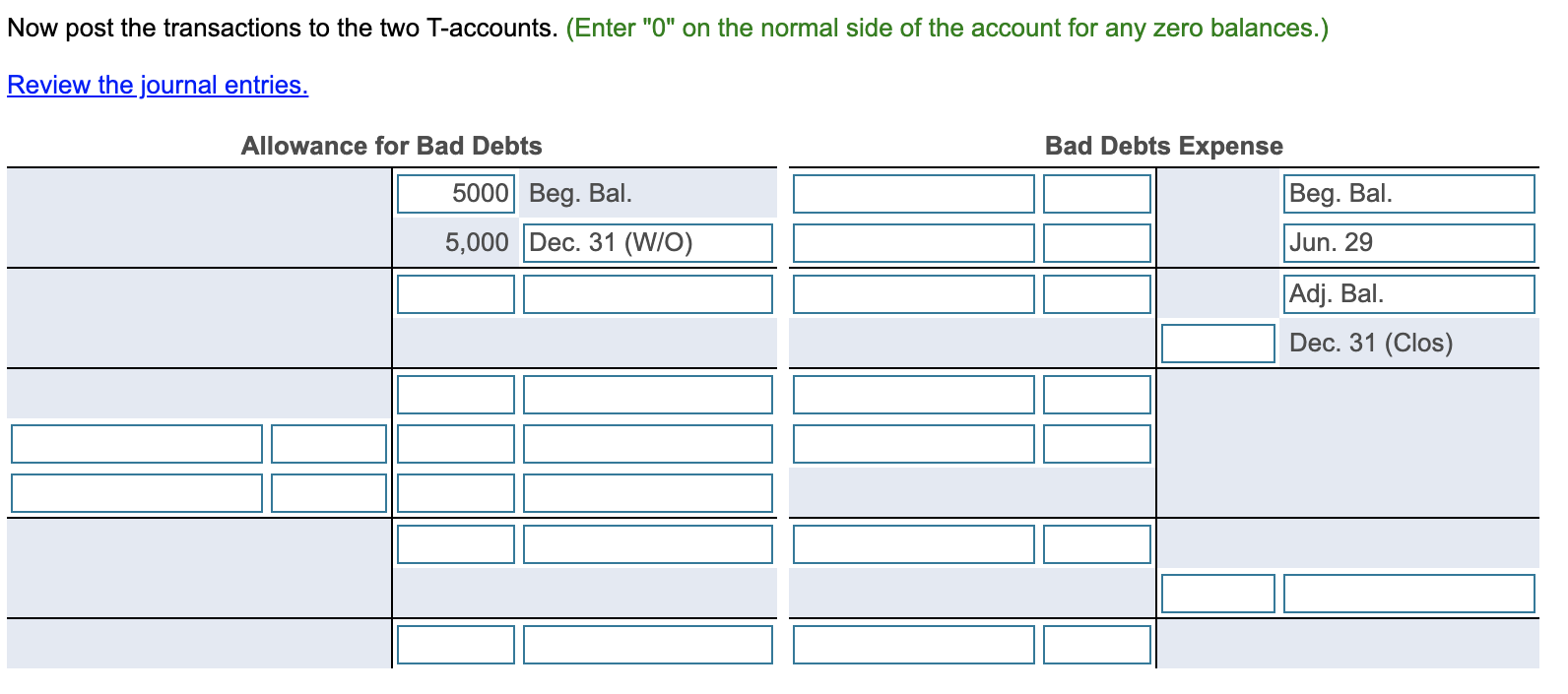 Solved Now post the transactions to the two T-accounts. | Chegg.com