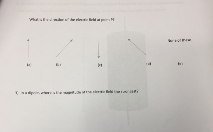 Solved What is the direction of the electric field at point | Chegg.com