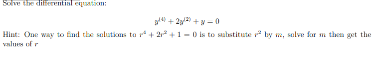 Solved Solve the differential equation: y(1) + 2y(2) + y = 0 | Chegg.com