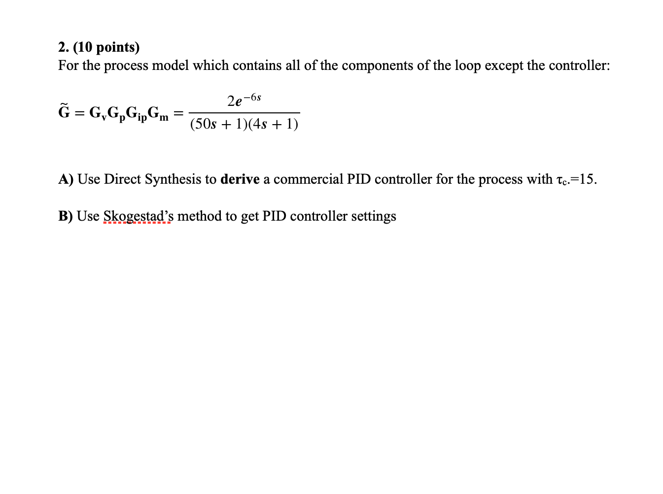 Solved 2. (10 points) For the process model which contains