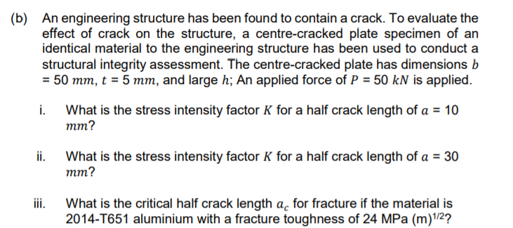 Solved (b) An Engineering Structure Has Been Found To | Chegg.com