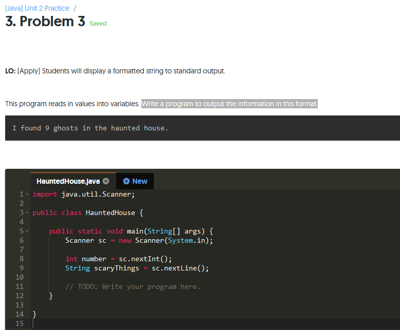 Solved [Java] Unit 2 Practice / 3. Problem 3 saved LO: | Chegg.com