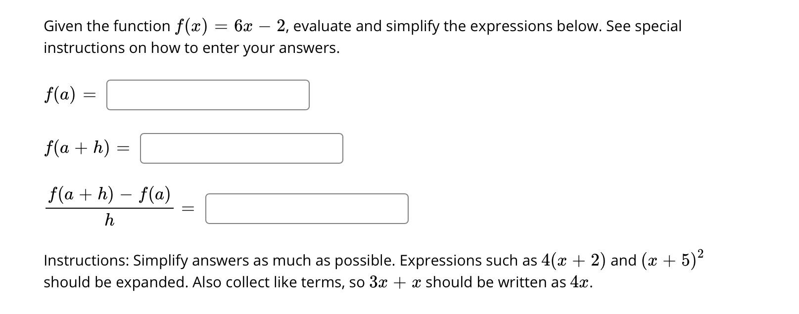 Solved Given The Function F X 6x 2 Evaluate And Simplify