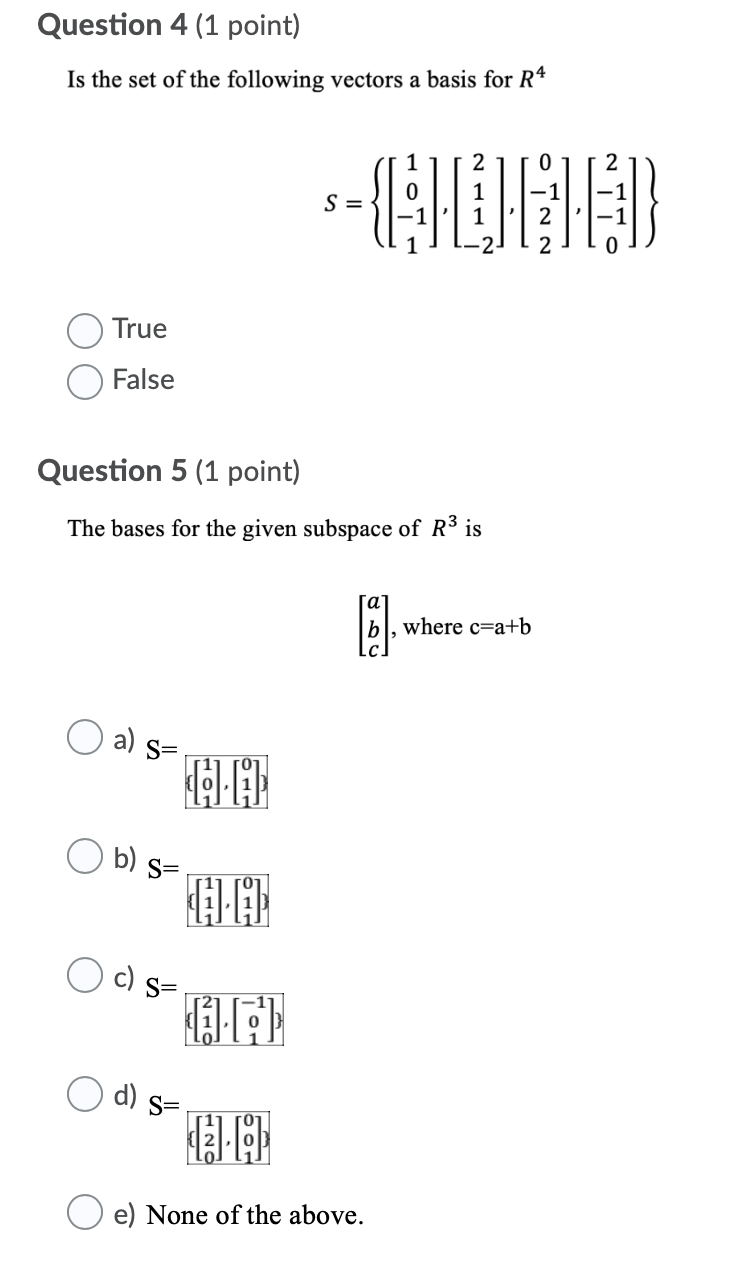 Solved Question 4 (1 point) Is the set of the following | Chegg.com