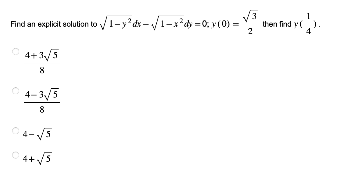 Solved Find an explicit solution to 1−y2dx−1−x2dy=0;y(0)=23 | Chegg.com