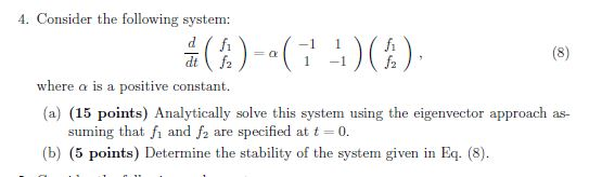 Solved 4. Consider the following system: where a is a | Chegg.com