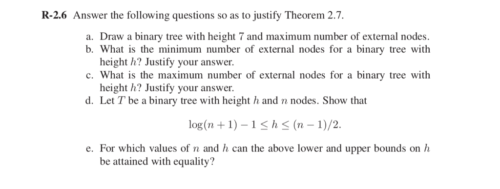 Solved R-2.6 Answer the following questions so as to justify | Chegg.com