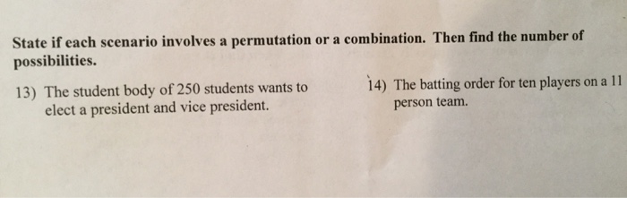 Solved State If Each Scenario Involves A Permutation Or A | Chegg.com