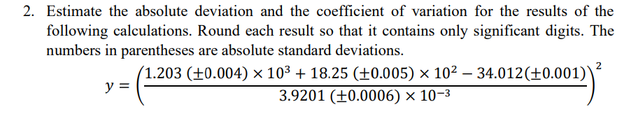 Solved 2. Estimate the absolute deviation and the | Chegg.com