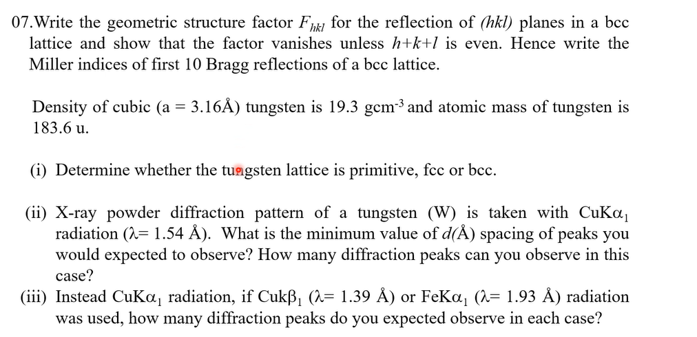 Solved 07 Write The Geometric Structure Factor Fnk For Th Chegg Com