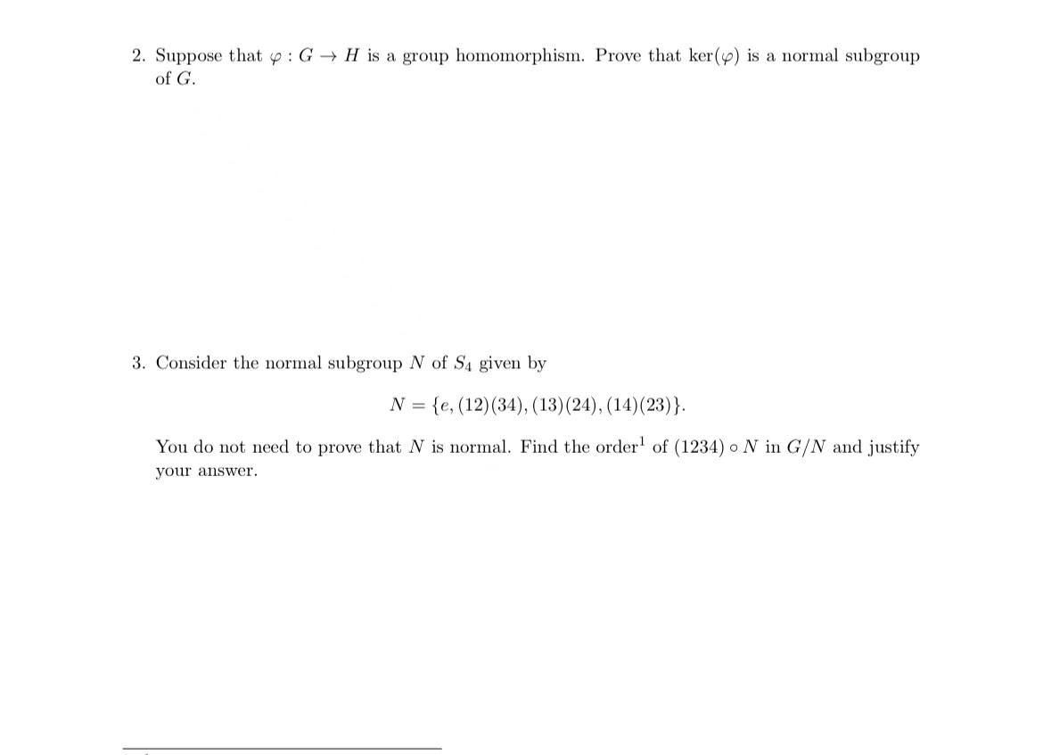 Solved 2. Suppose that y: G H is a group homomorphism. Prove | Chegg.com