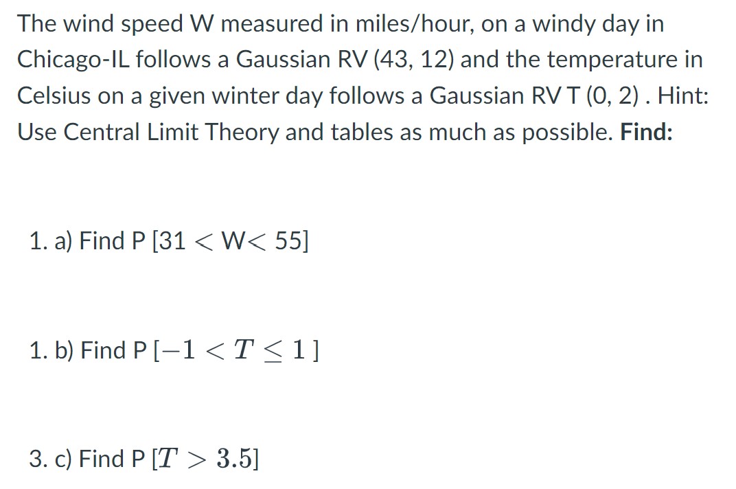 Solved The wind speed W measured in miles/hour, on a windy | Chegg.com
