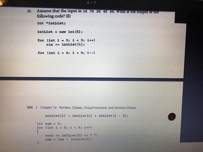 Solved 22. Assume that the input is: 10 70 20 40 60. What is | Chegg.com
