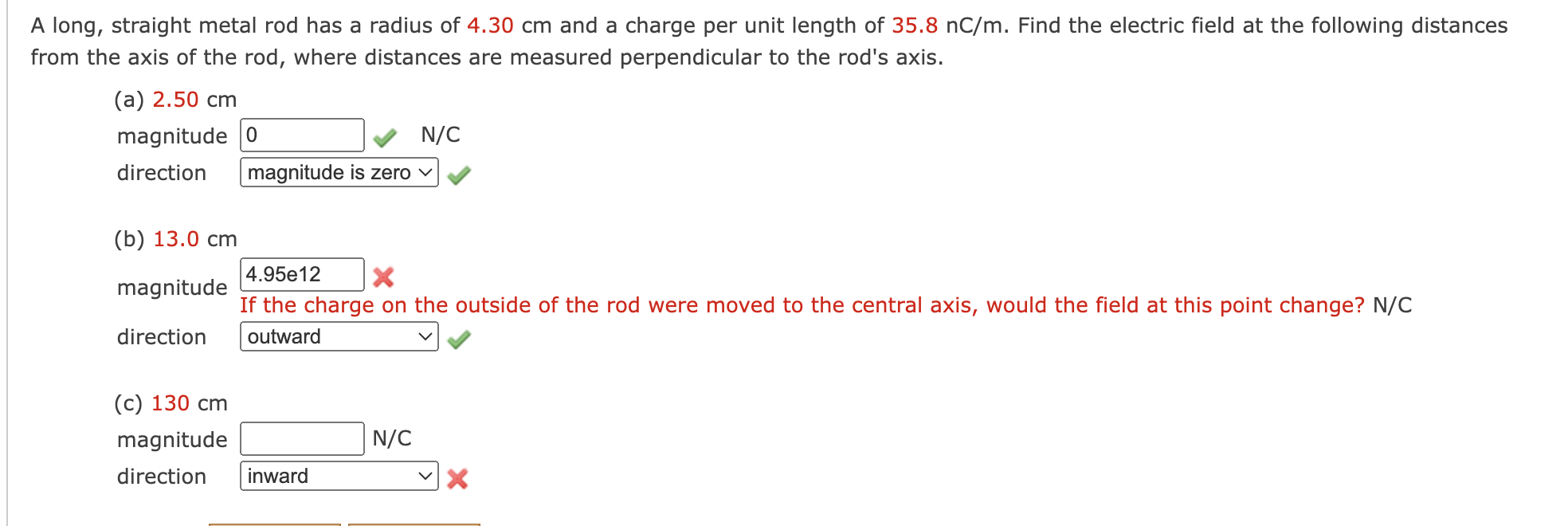 Solved A long, straight metal rod has a radius of 4.30 cm